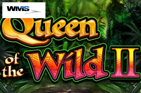 Queen of the Wild II